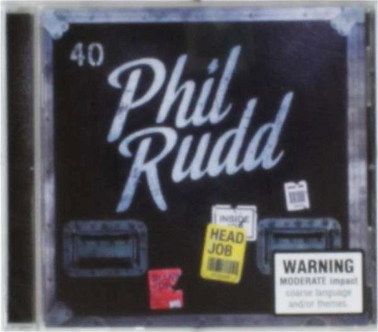 Cover for Phil Rudd · Head Job (CD) (2014)