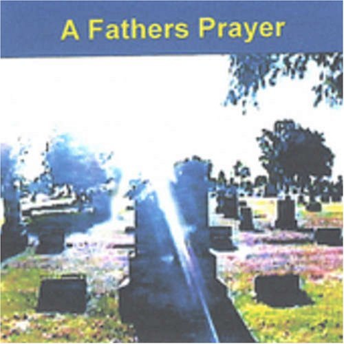 Cover for 6 Artists · Fathers Prayer (CD) (2005)