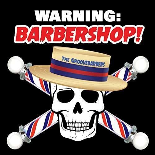 Cover for Groovebarbers · Warning: Barbershop (CD) (2014)