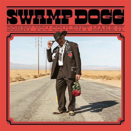 Sorry You Couldn't Make It (Green Vinyl) - Swamp Dogg - Música - JOYFUL NOISE - 0753936905054 - 6 de marzo de 2020