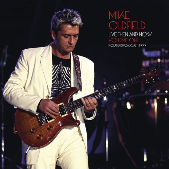 Cover for Mike Oldfield · Live then &amp; Now Vol. 1 (LP) (2021)