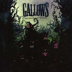 Cover for Gallows · Orchestra of Wolves (Limited Edition) [digipak] (CD) [Limited edition] (2007)