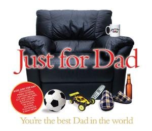 Various Artists - Just for Dad - Musikk - APACE MUSIC - 0876492003054 - 19. mars 2018