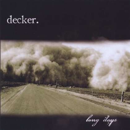 Cover for Decker · Long Days (CD) (2009)