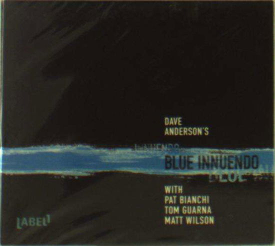 Cover for Dave Anderson · Blue Innuendo (CD) (2016)