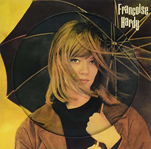 Cover for Francoise Hardy (VINIL) [Picture Disc edition] (2016)