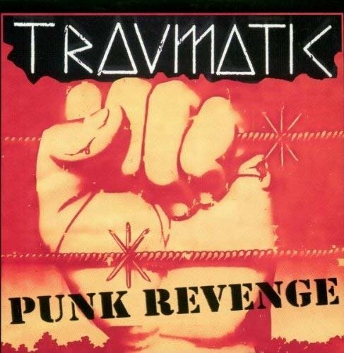 Cover for Traumatic · Punk Revenge (CD)