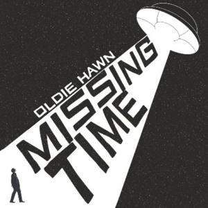 Cover for Oldie Hawn · Missing Time (CD) (2023)