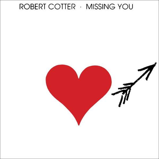 Cover for Robert Cotter · Missing You (CD) (2021)