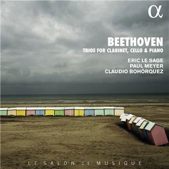 Cover for Eric Le Sage / Paul Meyer / Claudio Bohorquez · Beethoven: Trios For Clarinet. Cello &amp; Piano Op. 11 &amp; Op. 38 (CD) (2018)