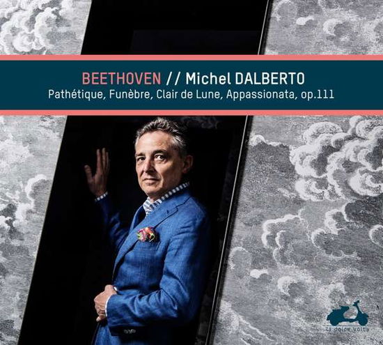 Beethoven: Piano Sonatas. Opp. 13. 26. 27. 57. 111 - Michel Dalberto - Musiikki - LA DOLCE VOLTA - 3770001904054 - perjantai 27. syyskuuta 2019