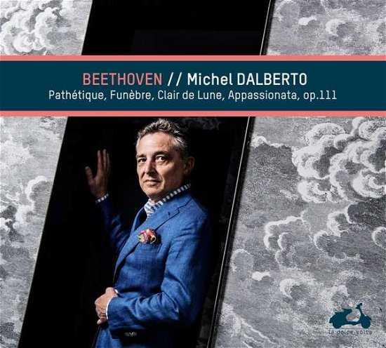 Cover for Michel Dalberto · Beethoven: Piano Sonatas. Opp. 13. 26. 27. 57. 111 (CD) (2019)