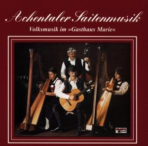 Cover for Achentaler Saitenmusik · Volksmusik Im Gasthaus Marie (CD) (1996)