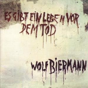 Cover for Wolf Biermann · Es Gibt Ein Leben Vor Dem Tod (CD) (2011)