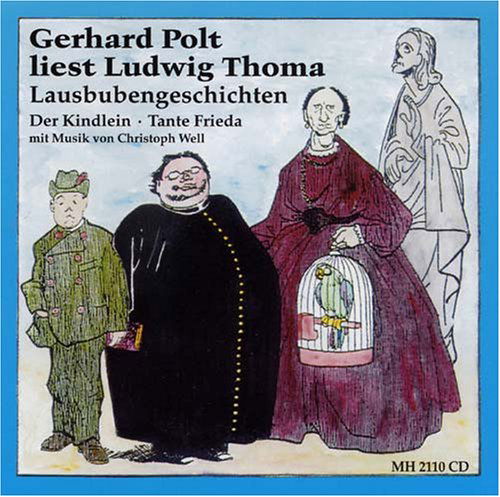 Cover for Gerhard Polt · Ludwig Thoma - Lausbubengeschichten (CD) (2004)