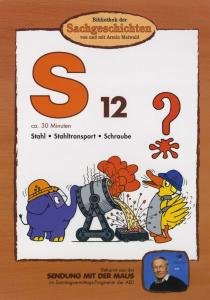 Cover for Bibliothek Der Sachgeschichten · (S12)stahl (DVD) (2011)