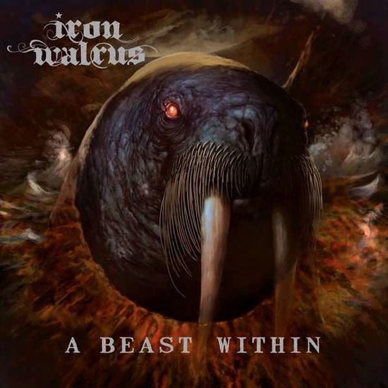 Cover for Iron Walrus · A Beast Within (CD) (2017)