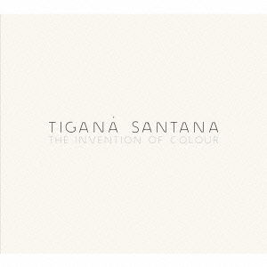 The Invention of Colour - Tigana Santana - Music - APPREMIDY RECORDS - 4532813032054 - April 27, 2014