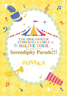 Cover for The Idolm@ster Cinderella · The Idolm@ster Cinderella Girls 5thlive Tour Serendipity Parade!!!@osaka (MBD) [Japan Import edition] (2018)