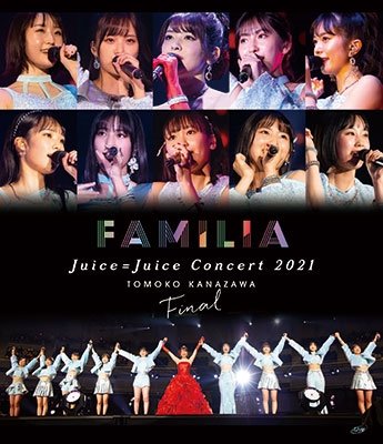 Cover for Juice=juice · Juice=juice Concert 2021 -familia- Kanazawa Tomoko Final (MBD) [Japan Import edition] (2022)