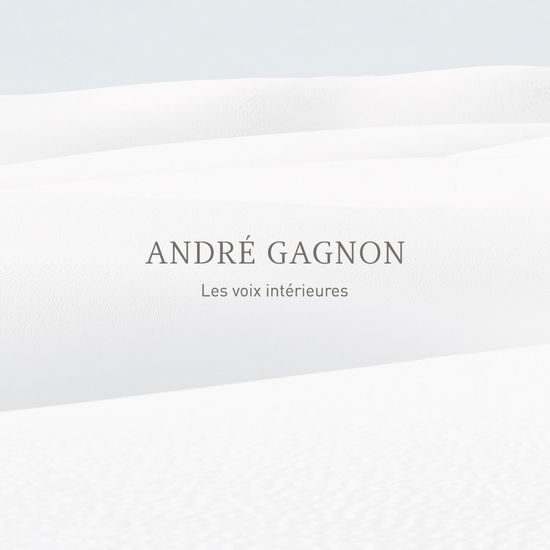 Cover for Andre Gagnon · Les Voix Interieures (CD) [Japan Import edition] (2017)