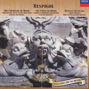 Fountain of Rome - O. Respighi - Muzyka - DECCA - 4988005267054 - 6 grudnia 2017