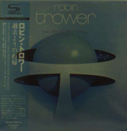 Twice Removed from Yesterday - Robin Trower - Musik - ARCANGELO - 4988044017054 - 20. maj 2015