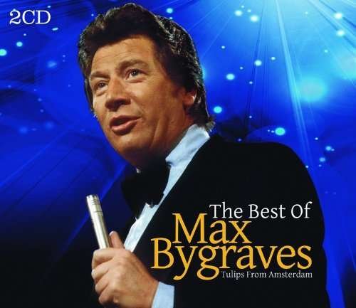 The Best Of - Tulips From Amsterdam - Max Bygraves - Musik - DELTA - 5024952383054 - 16. april 2015