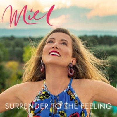 Surrender To The Feeling - Miel De Botton - Music - MIEL CREATIONS - 5037300850054 - May 31, 2019