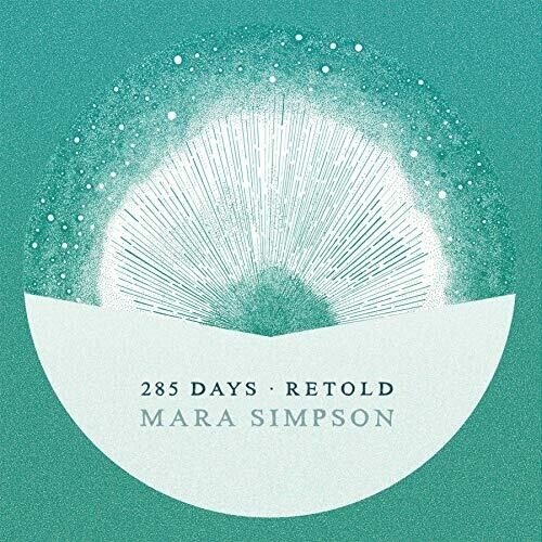 Cover for Mara Simpson · 285 Days Retold (CD) (2019)