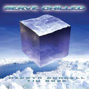 Serve Chilled - Medwyn Goodall - Music - MG MU - 5060085151054 - February 28, 2008