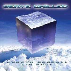 Cover for Medwyn Goodall · Serve Chilled (CD) (2008)