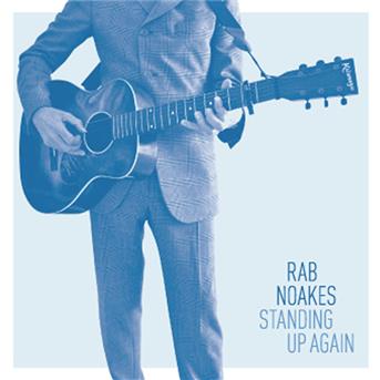 Cover for Rab Noakes · Standing Up Again (CD) (2010)