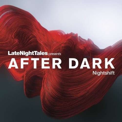 Cover for Late Night Tales Pts After Dark 2 (CD) [Limited edition] (2014)