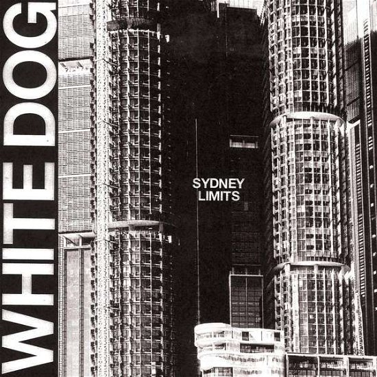 Cover for White Dog · Sydney Limits (CD) (2017)