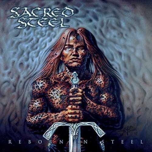 Cover for Sacred Steel · Reborn in Steel (CD) [Reissue edition] (2015)