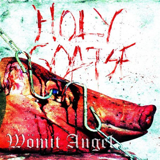 Cover for Womit Angel · Holy Goatse (CD) (2014)