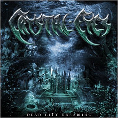 Cover for Crystal Eyes · Dead City Dreaming (CD) (2006)