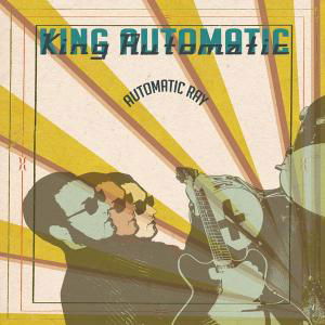 Automatic Ray - King Automatic - Musik - VOODOO RHYTHM - 7640111760054 - 19. maj 2005