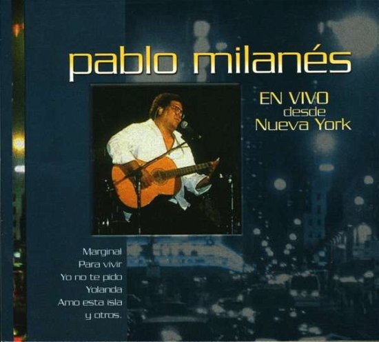 Cover for Pablo Milanes · En Vivo Desde New York (CD) (2005)