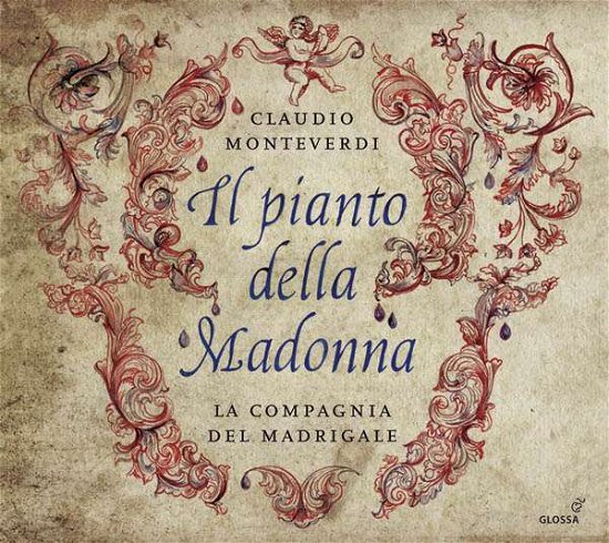 Monteverdi: Il Pianto Della Madonna - Monteverdi,claudio / Graziolino,marta - Musiikki - GLOSSA - 8424562228054 - perjantai 25. maaliskuuta 2016