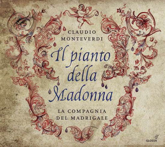 Monteverdi: Il Pianto Della Madonna - Monteverdi,claudio / Graziolino,marta - Musik - GLOSSA - 8424562228054 - 25. marts 2016