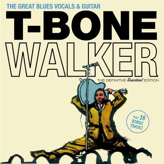 Cover for T-bone Walker · The Great Blues Vocals &amp; Guitar (CD) (2016)