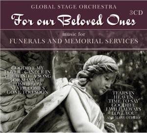 Global Stage Orchestra - for Our Beloved Ones - CD - Global Stage Orchestra - Musiikki - DELUXE - 8712177060054 - torstai 19. huhtikuuta 2012