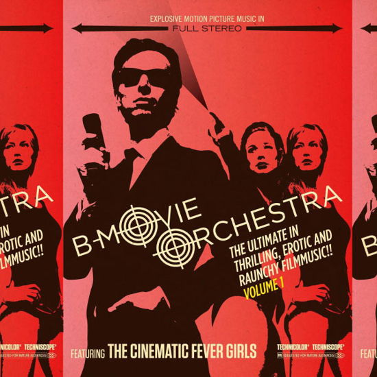 Cover for B-Movie Orchestra · Ultimate In Thrilling Erotic And Raunchy Filmmusic (CD) (2012)