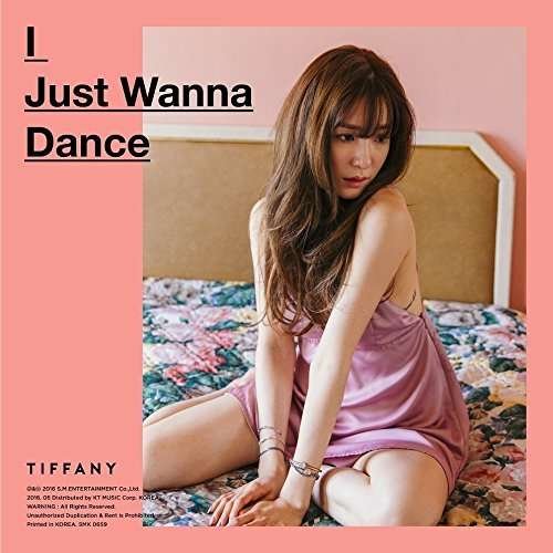 Cover for Tiffany · I Just Wanna Dance (CD) (2016)