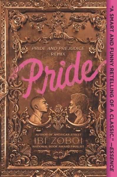 Cover for Ibi Zoboi · Pride: A Pride &amp; Prejudice Remix (Paperback Book) (2020)