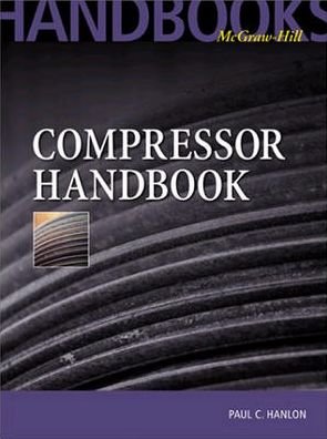 Compressor Handbook - Paul Hanlon - Livros - McGraw-Hill Education - Europe - 9780070260054 - 16 de fevereiro de 2001