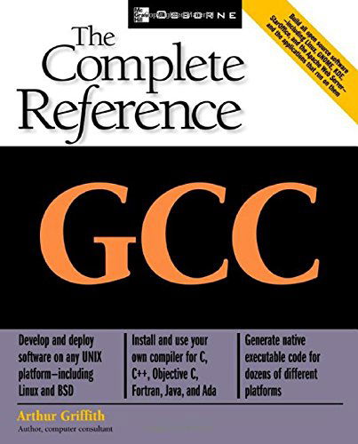 Cover for Arthur Griffith · Gcc: the Complete Reference (Paperback Book) (2002)