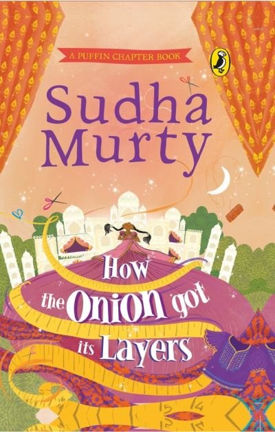 Cover for Sudha Murty · How the Onion Got Its Layers (Hardcover Book) (2020)